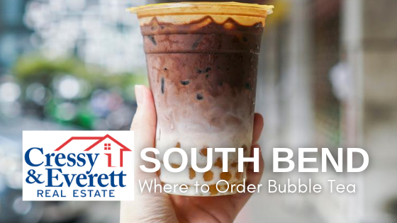 Bubble Tea - South Bend, IN - Cressy & Everett Real Estate